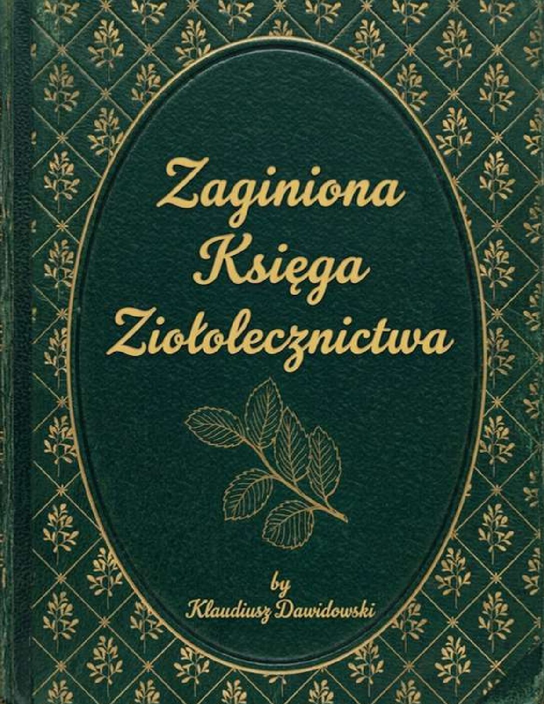 Zaginiona Księga Ziołolecznictwa