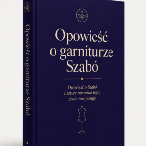 Opowieść o garniturze Szabó