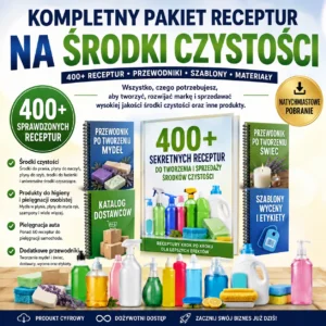 Kompletny Pakiet 400+ Receptur na Środki Czystości